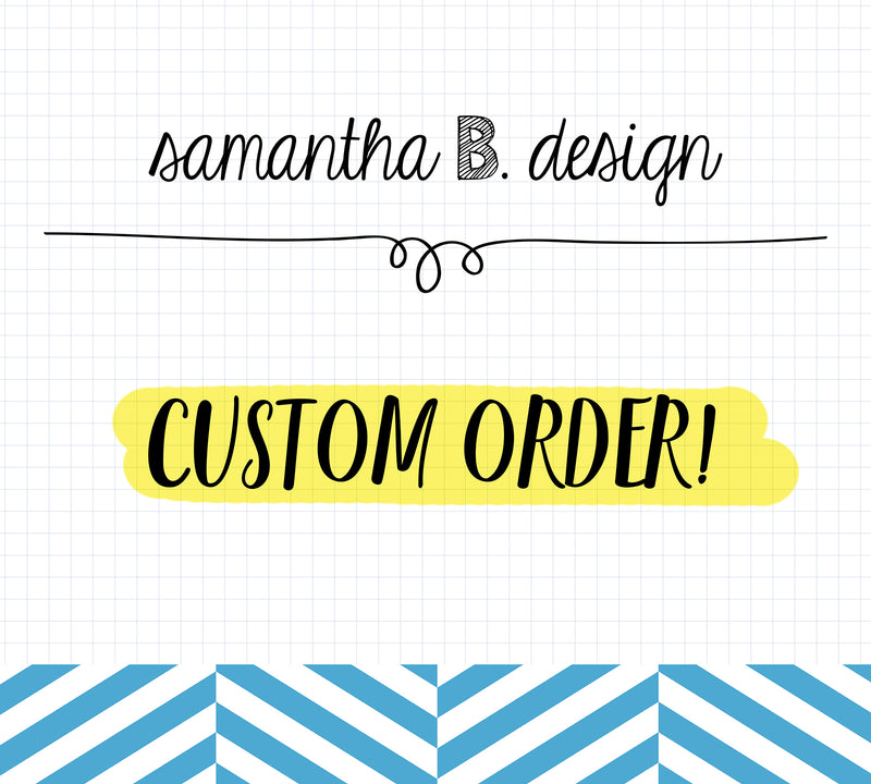 (Private Listing) Custom Order